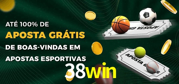 38win Ate 100% de Aposta Gratis